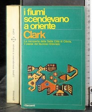 I FIUMI SCENDEVANO A ORIENTE