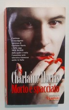 Morto e spacciato - Charlaine