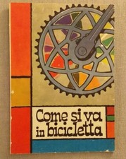 COME SI VA IN BICICLETTA. 1969