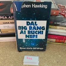 Dal Big Bang ai buchi neri. Stephen Hawking. Copertina Rigida