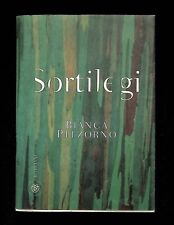 Sortilegi Libro Pitzorno Bompiani Prima Edizione 2021 Racconti 9788830105485