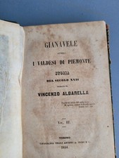 GIANAVELE, OVVERO I VALDESI DI PIEMONTE. Storia del secolo XVII.