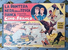 CINO E FRANCO "LA PANTERA NERA DALLA TESTA BIANCA" non anastatica Nerbini  1941