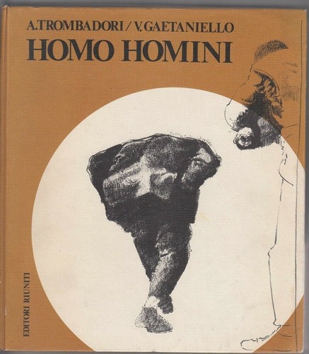 Homo homini trombadori - homini, di