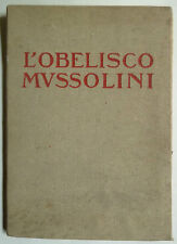 Obelisco Mussolini, Mussolini