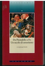 DA PIRANDELLO A FO-un secolo