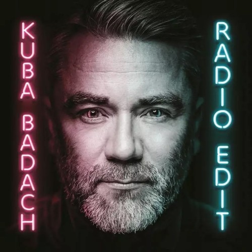 Radio edit kuba badach - -,