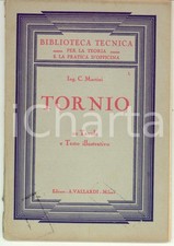 1932 Ing. C. MARTINI Tornio -