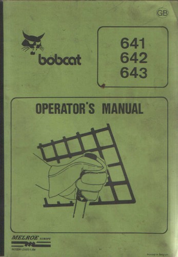Bobcat skid steer loader 641 - bobcat,