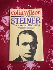 Rudolf Steiner the Man and His
