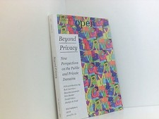 Open 19: Beyond Privacy: New