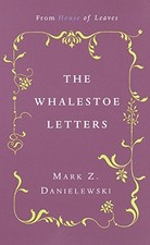 Whalestoe Letters by Mark Z