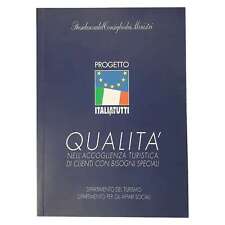 AA.VV. - QUALITÀ NELL'ACCOGLIENZA TURISTICA DI CLIENTI CON BISOGNI SPECIALI