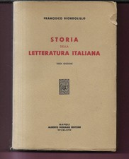 BIONDOLILLO STORIA DELLA LETTERATURA ITALIANA 1938 NAPLI MORANO INTONSO