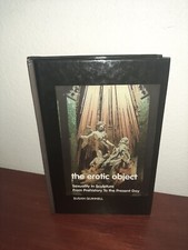 The Erotic Object: Sexuality
