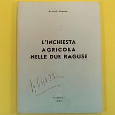 L'INCHIESTA AGRICOLA NELLE DUE