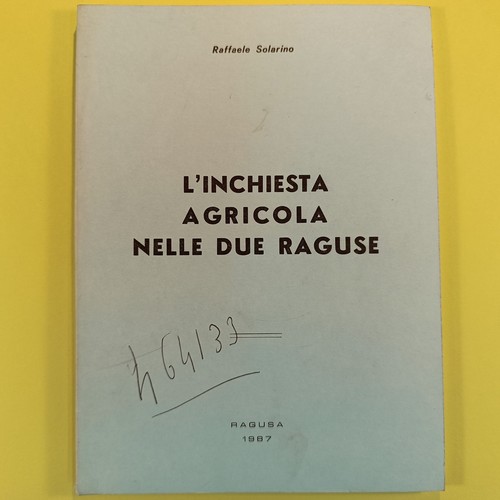 Inchiesta agricola nelle - nelle, due