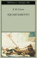 Squartamento - Emil M. Cioran