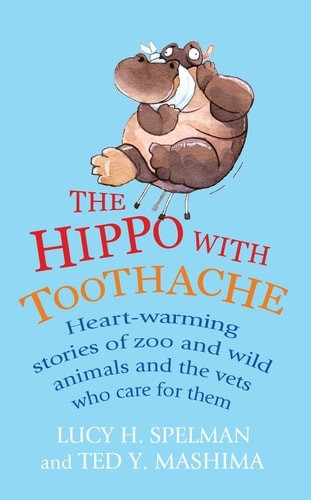 The hippo with - with, toothache