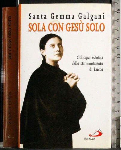 Sola con gesù solo - sola,