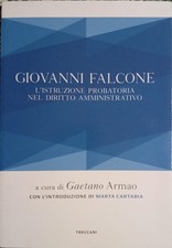 Giovanni Falcone - L'istruzione probatoria nel diritto amministrativo - Treccani