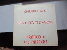 FRANCO & THE MISTERS "CHITARRA MIA/COS'E' PER TE L'AMORE" - 197? LAEL NP 10008