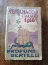 Almanacco Italiano Anno 1918-Bemporad Firenze-Profumi Bertelli
