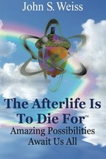 The Afterlife is to Die For