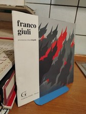 Franco Giuli Opere degli Anni