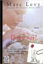 Dove sei?  Marc Levy