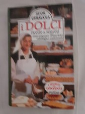 I dolci. Ricette e segreti.Come preparare ottimi dolci, Suor Germana,PIEMME,1992