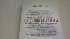 F.  IADELUCA - DIZIONARIO DELLE MAFIE -  Armando Curcio Ed., SENZA CD 26mg23