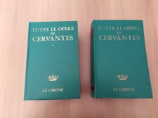 TUTTE LE OPERE DI CERVANTES 1° e 2°  VOLUME CERVANTES MURSIA 1971 LE CORONE 