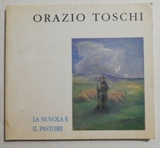 Orazio Toschi opere quadri 1887-1972 Ravenna CATALOGO LIBRO ARTE art grecoarte
