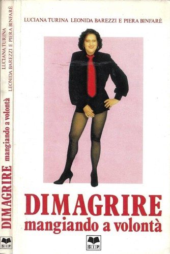 Dimagrire mangiando volontà - dimagrire, a