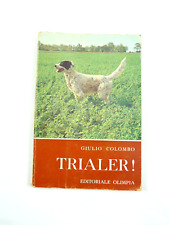 COLOMBO TRIALER CANI CACCIA CACCIATORE ADDESTRAMENTO 1972