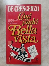 DE CRESCENZO - COSI PARLO BELLA VISTA - ED: MONDADORI - ANNO: 1980  (OB)