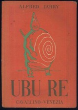 ALFRED JARRY - UBU RE -