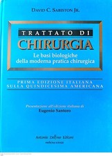 Trattato di chirurgia. Le basi biologiche della moderna pratica chirurgica.