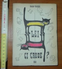 Toschi Paolo, Lei ci crede