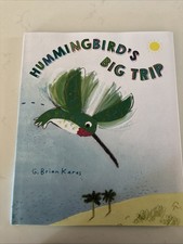 Hummingbird's Big Trip by G