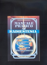 Bendinelli Vincenzo - Manuale pratico di radiestesia - Ed. Albero  pendolino R