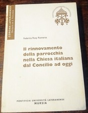 IL RINNOVAMENTO DELLA PARROCCHIA NELLA CHIESA ITALIANA F.Rosy Romersa MURSIA