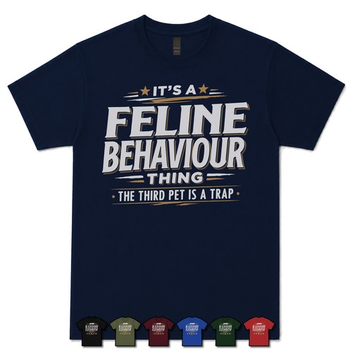 Shirt a feline - it's,