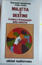 Malattia e destino 