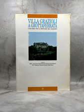 VILLA GRAZIOLI A GROTTAFERRATA
