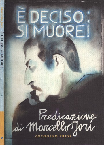 Deciso si muore - e', deciso: