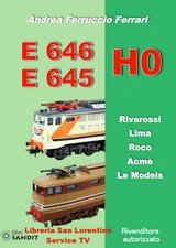E 646 E645 H0 Rivarossi Lima