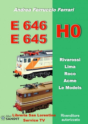 646 e645 rivarossi - e, lima