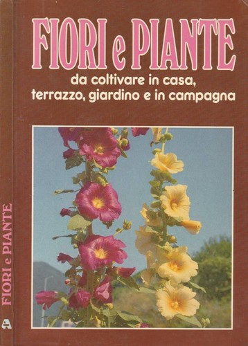 Fiori piante da coltivare - e, piante.
